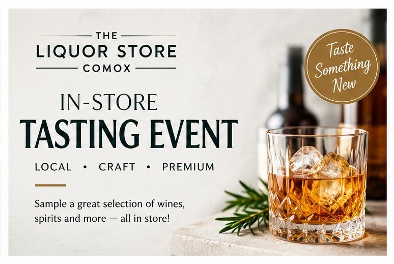 The Liquor Store Comox Tasting Event